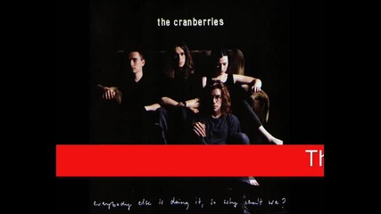 The Cranberries No Need To Argue