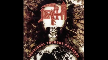 Death - Nothing Is Everything ( Individual Thought Patterns-1993)