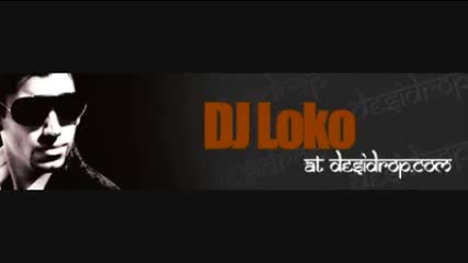 Dj Loko - She s Back (all new hits 2010)