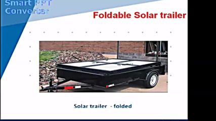Solar Pv irrigationtrailer in the open configuration boosted by flat foldable mirrors tonchev.net