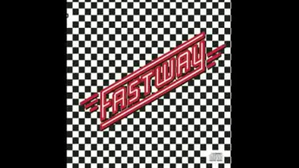 Fastway - Say What You Will