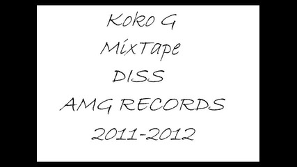 Koko G - Mixtape Diss
