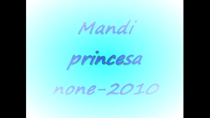 Mandi .:!:. princesa none 2o10 ™