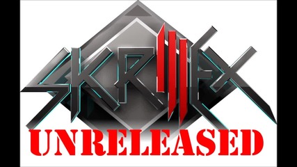 Skrillex - Rampage [ Unreleased ]