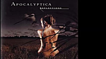 Apocalyptica ♚ Reflections Full Album
