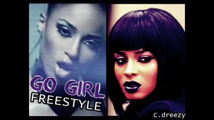 Freestyle // Ciara - Go Girl 