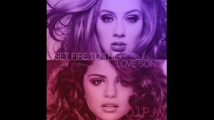 Взривяващо! Selena & Adele - Set fire to the love song