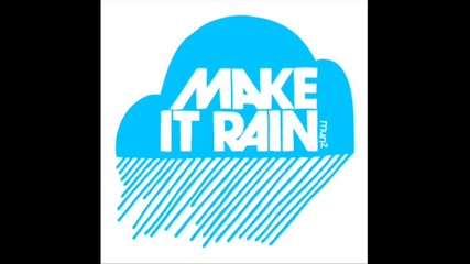 Shawty Putt - Make It Rain [ високо качество ]
