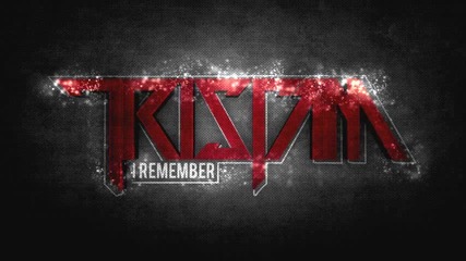 Tristam - I Remember