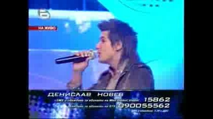 Music Idol 2:почти Всички Изяви На Денис