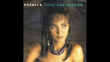 Rozalla - Love Breakdown ( Club Mix ) 1992
