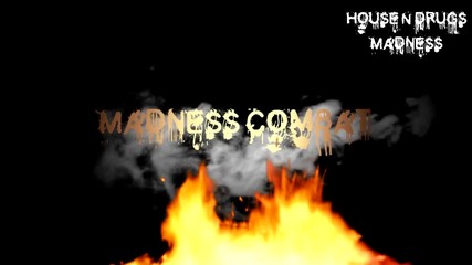House N Drugs Madness Combat Ep 2