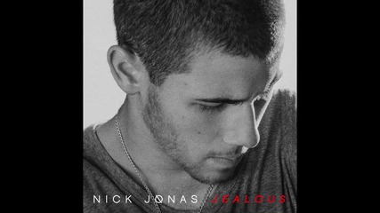 •2014• Nick Jonas - Jealous ( Audio )