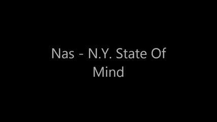 Nas - N.y. State Of Mind