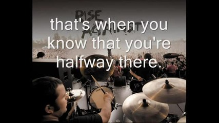 Rise against - halfway there (with lyrics) 