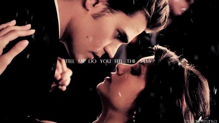 Elena & Stefan - I need your Love