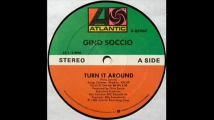 Gino Soccio - Turn It Around ( Club Mix ) 1984