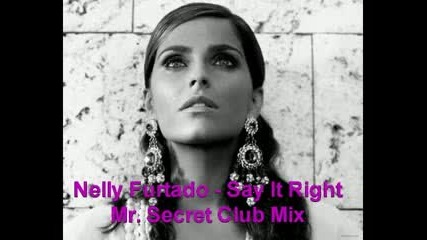 Nelly Furtado - Say It Right - REMIX