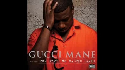| Gucci Mane - Kush Is My Cologne | The State vs. Radric Davis | 
