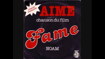 Noam-aime [fame] 1980