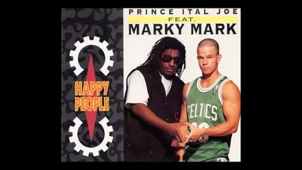 Prince Ital Joe feat. Marky Mark - Happy People (long Version) [1993]
