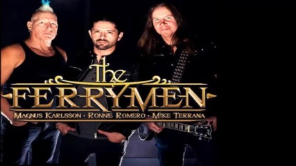 The Ferrymen (ronnie Romero, Magnus Karlsson & Mike Terrana) "eternal night"