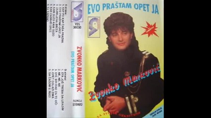 Zvonko Markovic 1992 - Ej Kafano. - by ico81