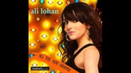 All The Way Around - Ali Lohan