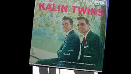 Kalin Twins - Dream Of Me 