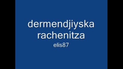 dermendjiyska rachenitza