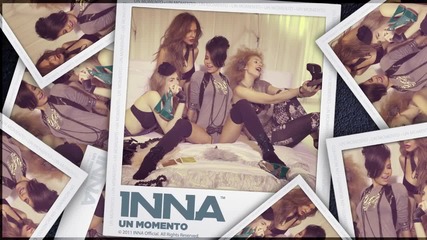 Inna - Un Momento ( feat. Juan Magan )