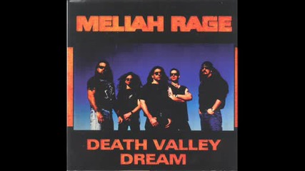 Meliah Rage - Death Valley Dream