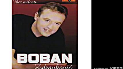 Boban Zdravkovic - Daj mi samo pet minuta - Audio 2006