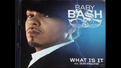 Baby Bash Feat. Sean Kingston - What Is It 