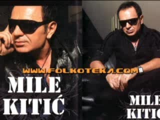 Mile Kitic - 2008 - Kopka Me Kopka