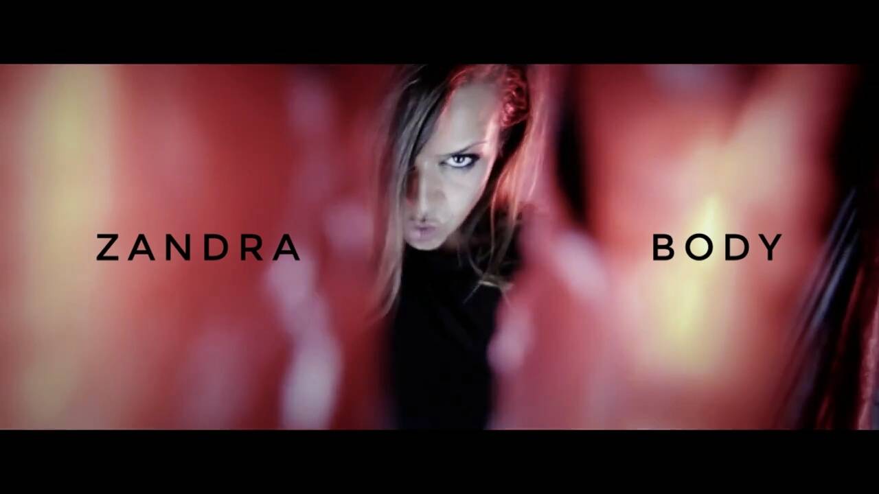 Zandra - Body (Official HD video)