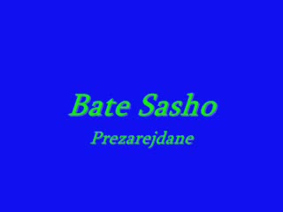 Bate Sasho - Презареждане