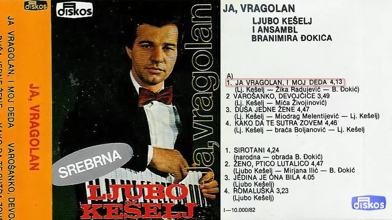ljubo keselj ja vragolan i moj deda