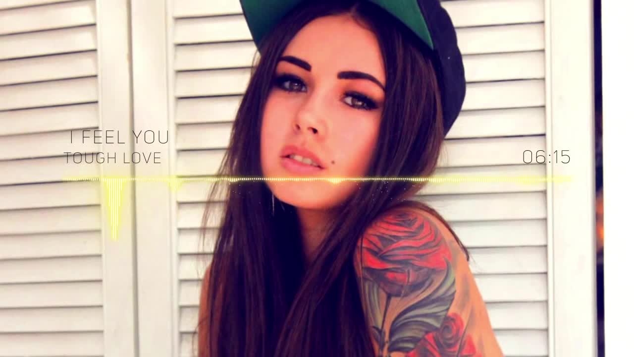 2015/ Tough love - I Feel You (remix)
