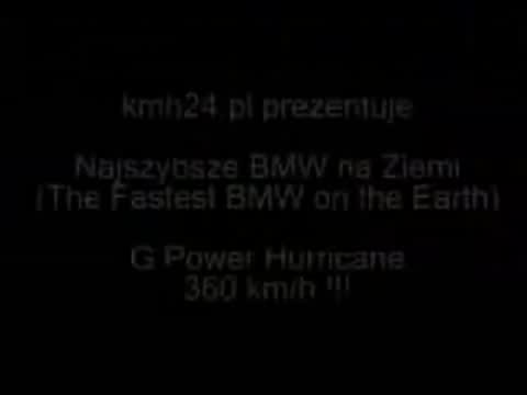 Най - Бързото Bmw В Света - 360 Km/h G - Power