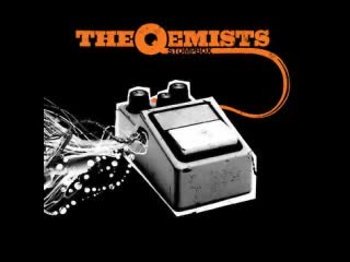 #4 Drum and Bass - The Qemists[2 Mp3s]