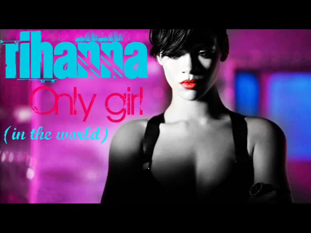 Превод! Rihanna - Only girl (in the world) 2010 