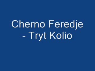 Cherno Feredje - Tryt Kolio