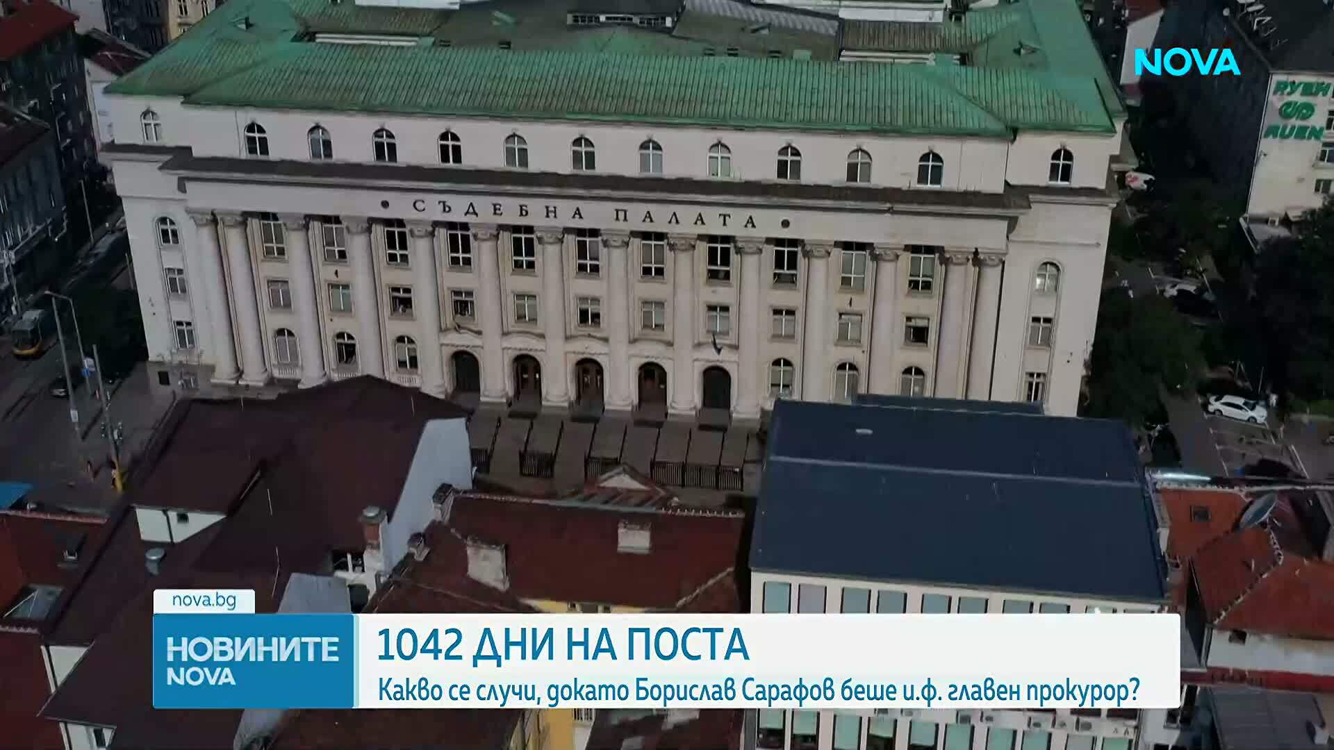 1042 дни на поста: Какво се случи, докато Борислав Сарафов беше и.ф. главен прокурор