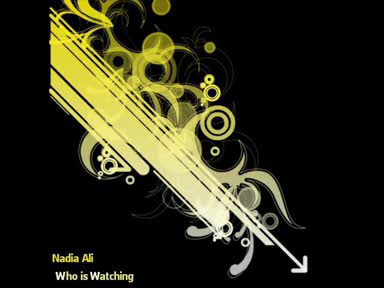 Nadia Ali - Who Is Waching