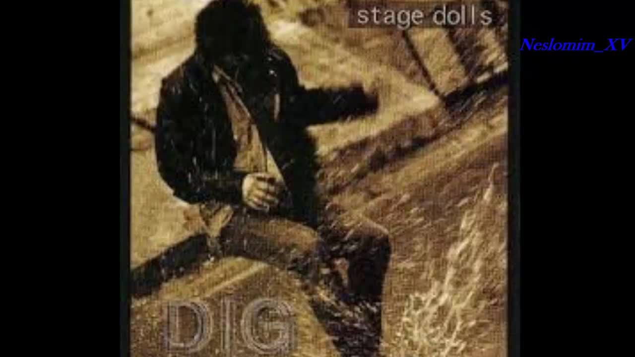Stage Dolls - It's Only Love