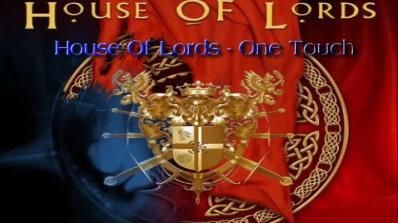 House Of Lords - One Touch