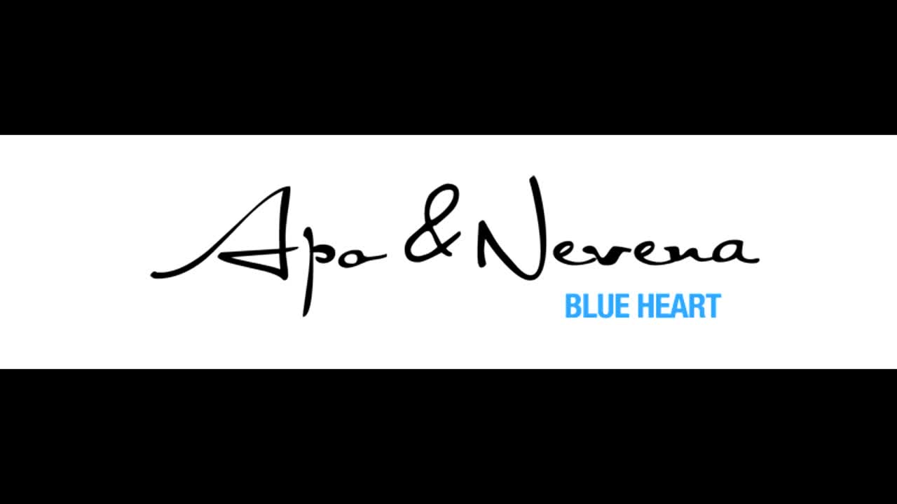 Apo & Nevena - Blue heart