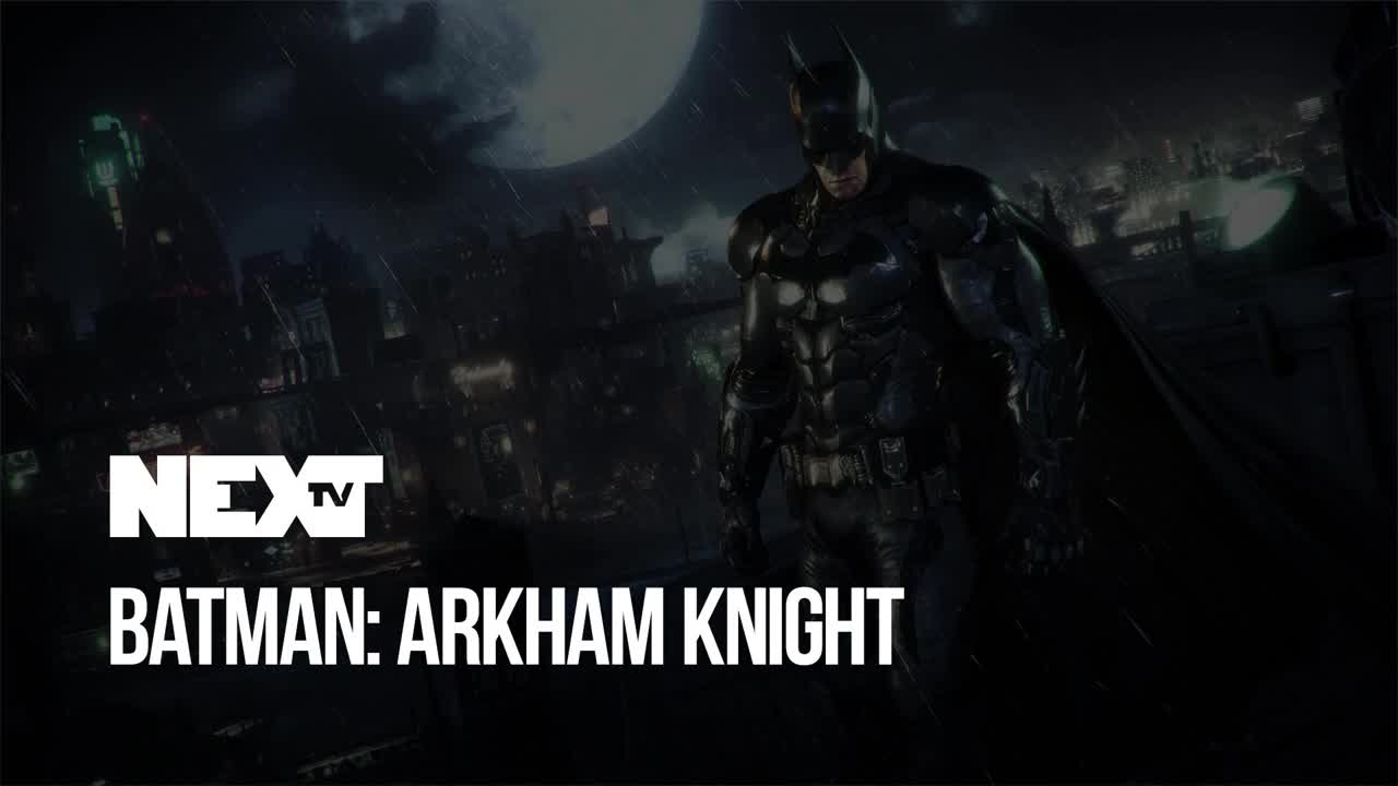 NEXTTV 044: Ревю: Batman: Arkham Knight