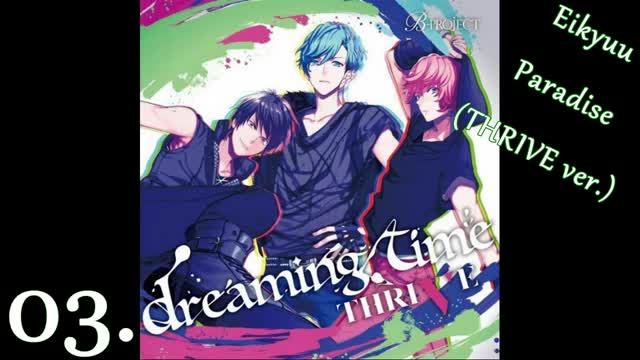 Thrive - Eikyuu Paradise ( B Project performing kodou Ambitious ost )
